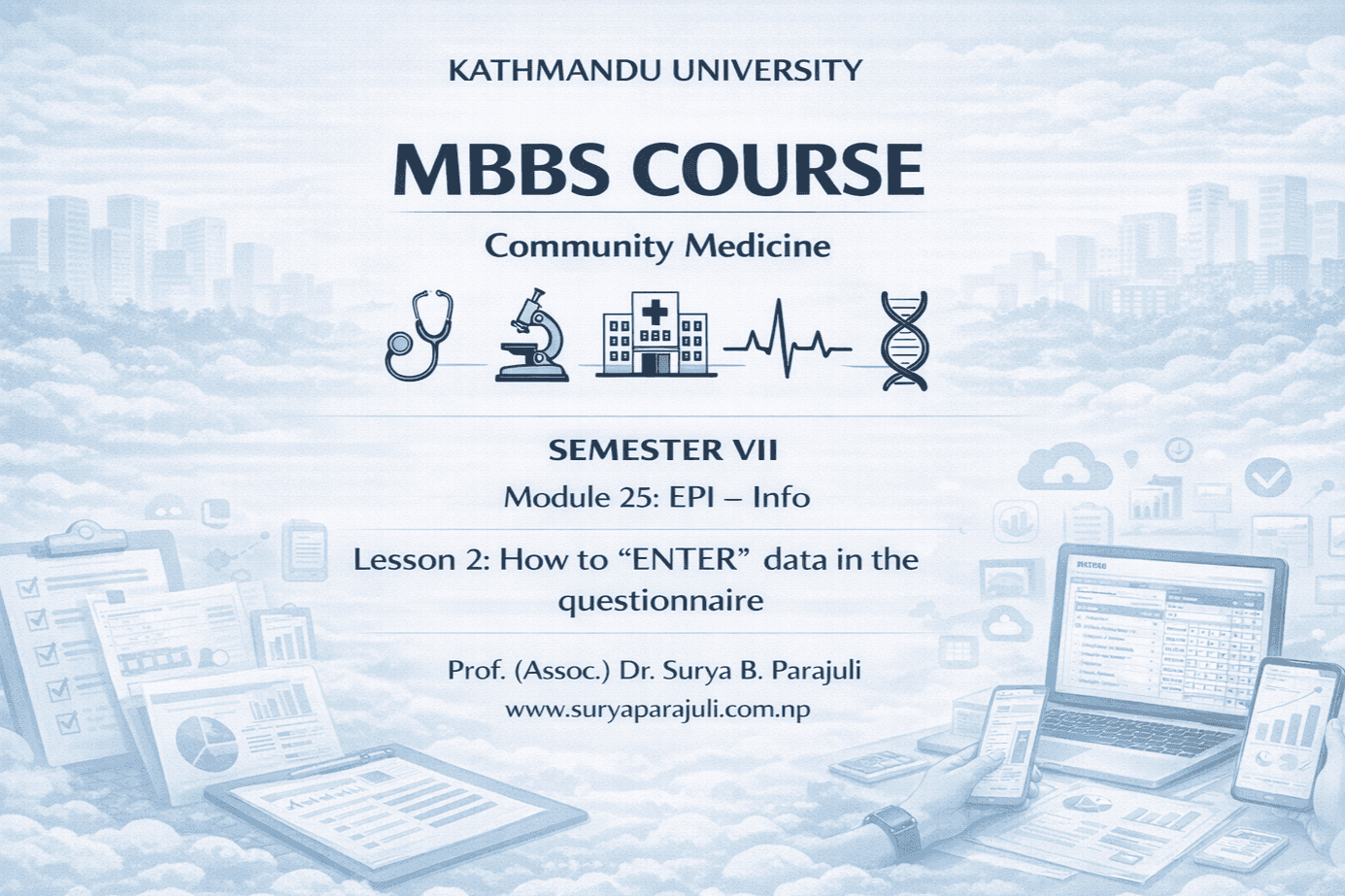  How to “ENTER” data in the questionnaire